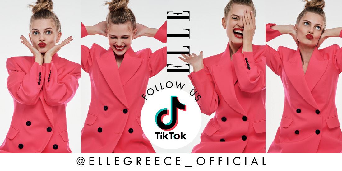 Το ELLE απέκτησε TikTok για να είσαι πάντα ενημερωμένη
